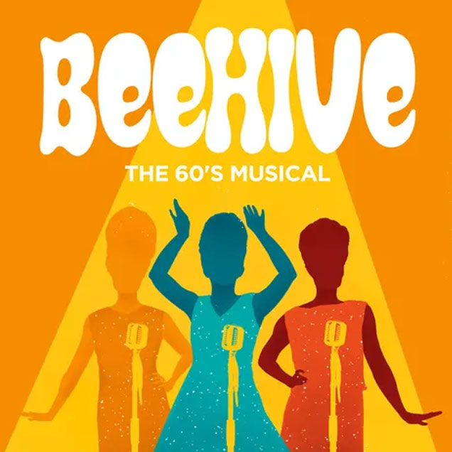 Beehive: The 60's Musical